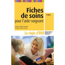 Fiches De Soins Pour L'Aide-soignant - La Règle D'Orr