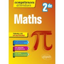 Compétences Attendues - Mathématiques - 2de (édition 2019)