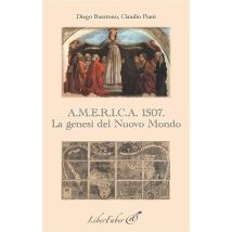 A.m.e.r.i.c.a. 1509 - La Genesi Del Nuovo Mondo