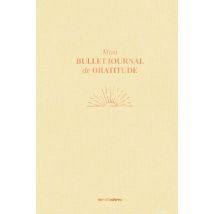 Mon Bullet Journal De Gratitude