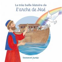 La Très Belle Histoire De L'Arche De Noé