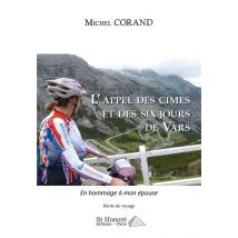 L Appel Des Cimes Et Des Six Jours De Vars