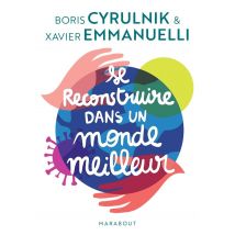 Se Reconstruire Dans Un Monde Meilleur