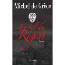 Le Vol Du Régent