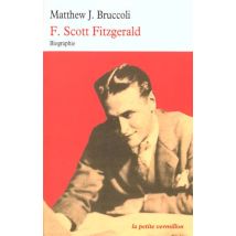 F. Scott Fitzgerald - Une Certaine Grandeur Epique