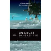 Un Chalet Dans Les Airs