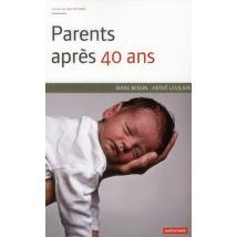 Parents Après 40 Ans
