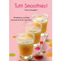 Tutti Smoothies !