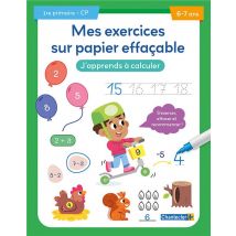 Mes Exercices Sur Papier Effaçable : J'Apprends À Calculer