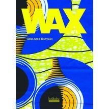 Wax