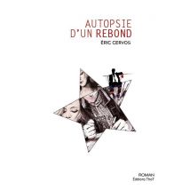 Autopsie D'Un Rebond