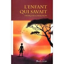 L'Enfant Qui Savait