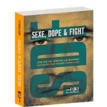 Sdf (sexe, Dope & Fight)