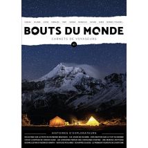 Revue Bouts Du Monde N.47 : Carnets De Voyageurs