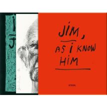 Jim Dine : Dim : As I Know Him