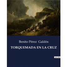 Torquemada En La Cruz