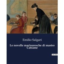 Le Novelle Marinaresche Di Mastro Catrame