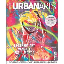 Urban Arts Magazine N.24 : Le Street Art Vandale Est-il Mort ?