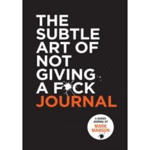 The Subtle Art Of Not Giving A F*ck Journal