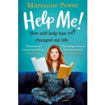 Help Me! - How Self-help Has Not Changed My Life