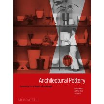 Architectural Pottery : Ceramics For A Modern Landscape
