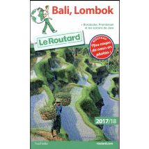 Guide Du Routard : Bali, Lombok (édition 2017/2018)