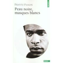 Peau Noire, Masques Blancs
