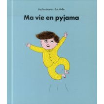 Ma Vie En Pyjama