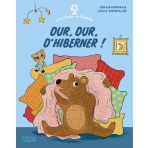 C'Est L'Heure De L'Histoire : Dur, Dur, D'Hiberner !
