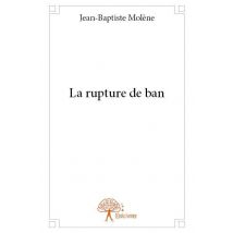 La Rupture De Ban