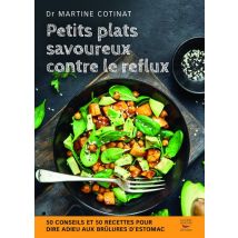 Petits Plats Savoureux Contre Le Reflux