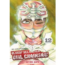 Bloody Delinquent Girl Chainsaw Tome 12