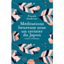 Méditations Heureuses Sous Un Cerisier Du Japon