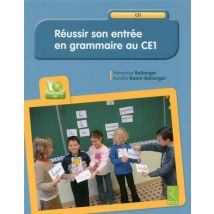Réussir Son Entrée En Grammaire Au Ce1 (+ Cd Audio)