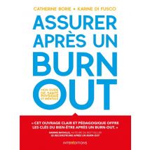 Assurer Après Un Burn-out - Mon Guide De Santé Physique Et Mentale
