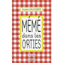 Mémé Dans Les Orties