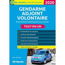 Gendarme Adjoint Volontaire - Recrutement Emploi-jeune Sous Contrat - Tout-en-un (édition 2020)