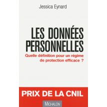 Les Données Personnelles - Quelle Définition Pour Un Régime De Protection Efficace ?