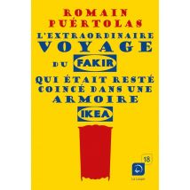 L'Extraordinaire Voyage Du Fakir Qui Était Resté Coincé Dans Une Armoire Ikea