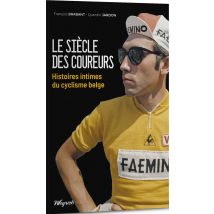 Le Siècle Des Coureurs