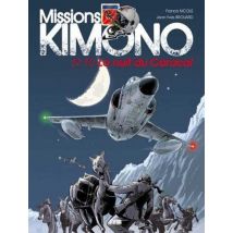 Missions Kimono Tome 10 : La Nuit Du Caracal