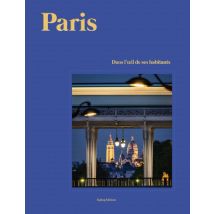 Paris Dans Loeil De Ses Habitants