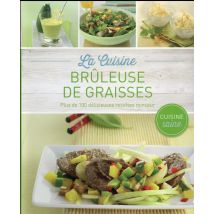 La Cuisine Brûleuse De Graisses