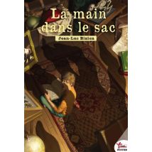 La Main Dans Le Sac