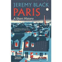 Paris : A Short History