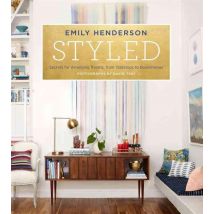 Styled - Secrets For Arranging Rooms, From Tabletops To Bookshelves
