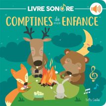 Comptines De Mon Enfance - Livre Sonore
