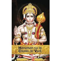 Hanuman Ou Le Chemin Du Vent