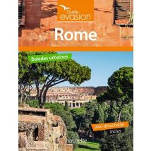 Guide Évasion : Rome
