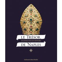 Le Trésor De Naples - Les Joyaux De San Gennaro